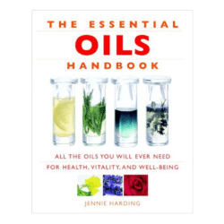 The Essential Oils Handbook – Jennie Harding